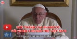 Đức Thánh Cha Phanxicô gửi sứ điệp video cho giới trẻ Việt Nam